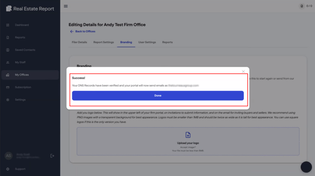 FinCEN real estate report A pop-up message on a website reads, “Success! Your DNS Records have been verified and your portal is now live,” with a blue “Done” button below. The page background shows branding settings and an option to upload a logo.