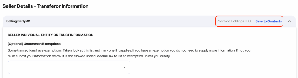 FinCEN real estate report Screenshot of a web page titled Seller Details – Transferor Information showing a section for Selling Party #1. Riverside Holdings LLC and Save to Contacts are highlighted in the top right corner.