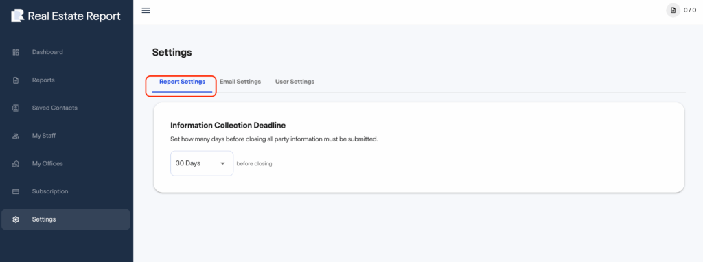 FinCEN real estate report A dashboard screen titled Settings shows the Report Settings tab selected. It displays an option to set the number of days (30 Days) before closing that information must be submitted.